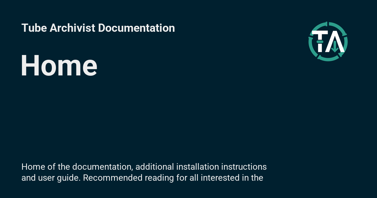 Tube archivist documentation